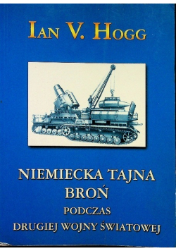 Niemiecka tajna broń drugiej wojny światowej