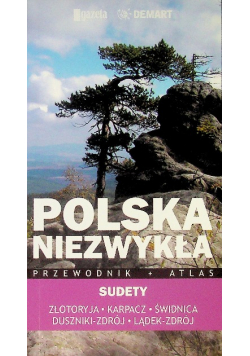 Polska niezwykła Przewodnik + Atlas Sudety