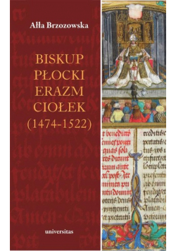 Biskup płocki Erazm Ciołek