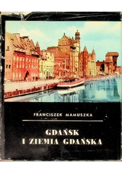 Gdańsk i ziemia Gdańska