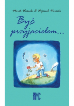 Być przyjacielem