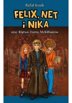 Felix Net i Nika oraz Klątwa Domu McKillianów
