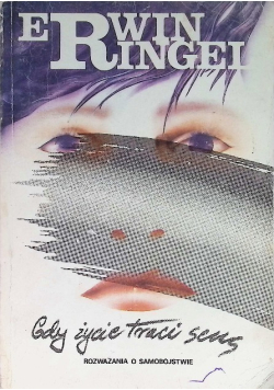 Gdy życie traci sens