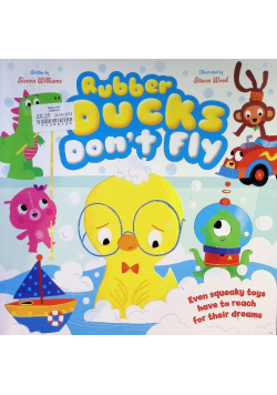 Rubber Ducks Dont Fly