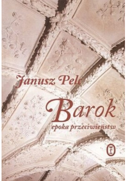 Barok epoka przeciwieństw