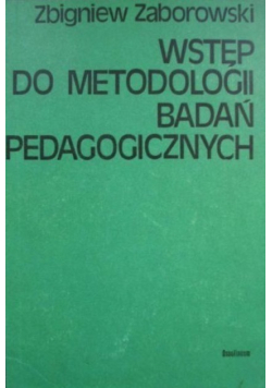 Wstęp do metodologii badań pedagogicznych