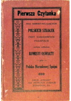 Pierwsza czytanka dla dokształcających polskich szkółek 1933 r.