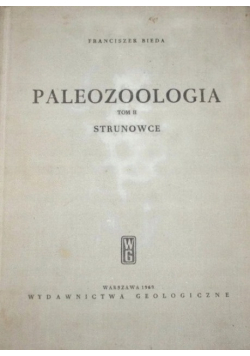 Paleozoologia Tom II Strunowce