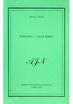 Państwo - nasz wróg