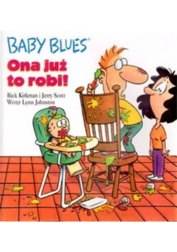 Baby blues  Ona już to robi!