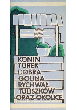 Konin Turek Dobra Golina Rychwał Tuliszków oraz okolice