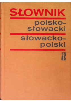 Słownik polsko- słowacki słowacko- polski