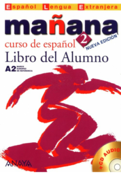 Manana 2 Curso de Espamol libro del alumno A2