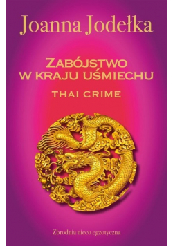 Zabójstwo w kraju uśmiechu