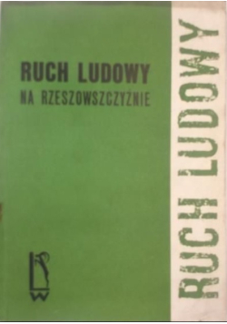 Ruch ludowy na rzeszowszczyźnie