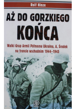 Aż do gorzkiego końca