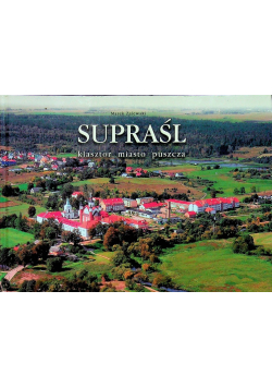 Supraśl Klasztor miasto puszcza