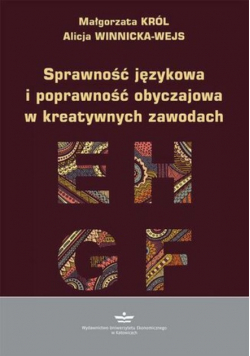 Sprawność językowa i poprawność obyczajowa w kreatywnych zawodach