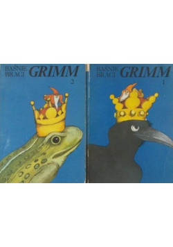 Baśnie Braci Grimm Tom 1 i 2