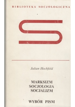 Marksizm socjologia socjalizm