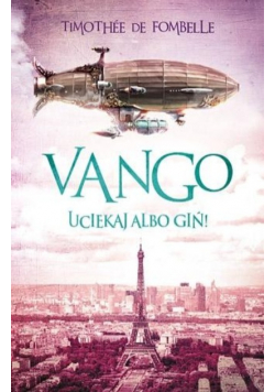 Vango Uciekaj albo giń