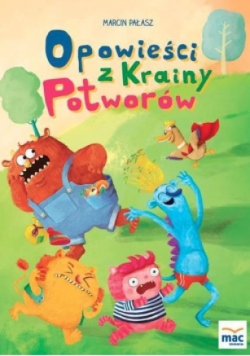 Opowieści z Krainy Potworów