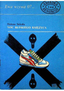 Ewa wzywa 07 Noc Bliskiego Księżyca