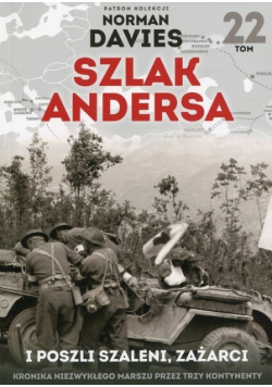 Szlak Andersa Tom 22 I poszli szaleni zażarci