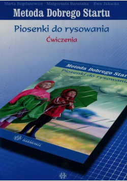 Metoda Dobrego Startu Piosenki do rysowania