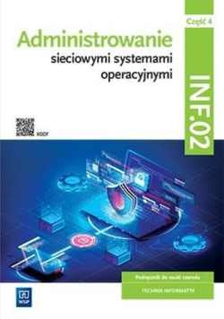 Administrowanie sieciowymi syst.opera.INF.02 Część 4