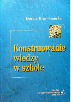 Konstruowanie wiedzy w szkole