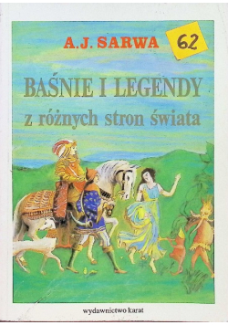 Baśnie i Legendy z różnych stron Świata