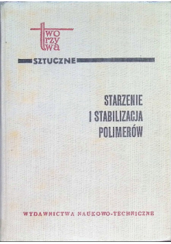 Starzenie i stabilizacja polimerów