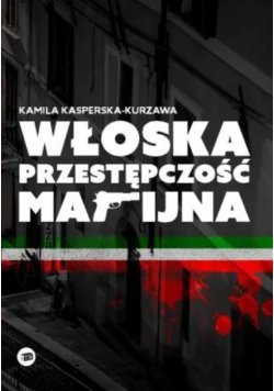 Włoska przestępczość mafijna