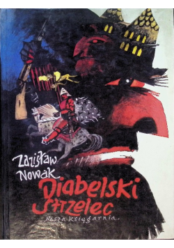 Diabelski strzelec polskie baśnie i legendy