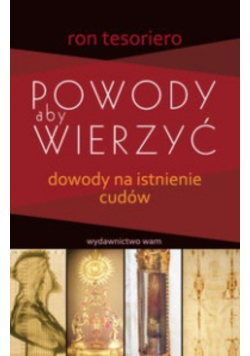Powody aby wierzyć