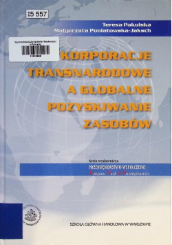 Korporacje transnarodowe a globalne pozyskiwanie zasobów