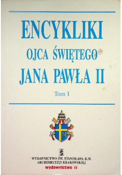 Encykliki Ojca Świętego Jana Pawła II Tom 1