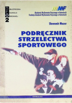 Podręcznik strzelectwa sportowego