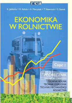 Ekonomika w rolnictwie Podręcznik Część 1