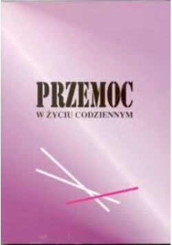 Przemoc w życiu codziennym