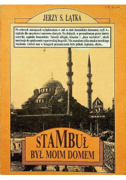 Stambuł był moim domem