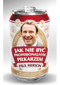 Jak nie być profesjonalnym piłkarzem