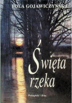 Święta rzeka