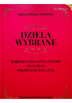Dołęga Mostowicz Dzieła wybrane