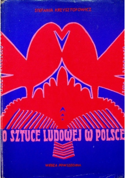 O sztuce ludowej w Polsce