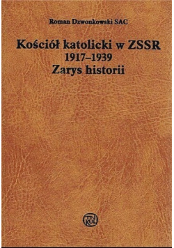 Kościół katolicki w ZSSR 1917-1939