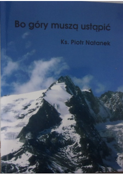 Bo góry muszą ustąpić