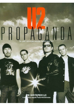 U2 Propoaganda 20 lat oficialnego fanizmu