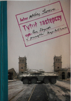 Tytuł zastępczy czyli Pan Zbyszek i początki kapitalizmu